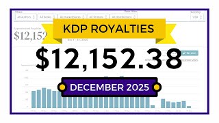 Income Report for December 2025 - How I Made Over $12K From Self Publishing on Amazon KDP