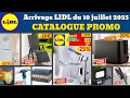 catalogue lidl du 10 juillet 2025 ✅ Arrivage maison cuisine 🔥 Promos deals SilverCrest pub