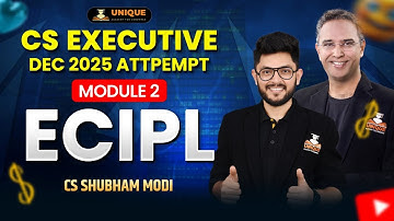 CS EXECUTIVE ECIPL LECTURE 2 DECEMBER 2025/JUNE 2026 | DEMO | CS SHUBHAM MODI