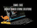 CamelCase HackerRank String Solutions | String Problems