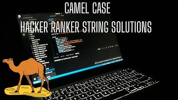 CamelCase HackerRank String Solutions | String Problems