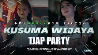 DJ KUSUMA WIJAYA❗VIRAL TIKTOK❗TJAP PARTY❗#djkarnaval2025