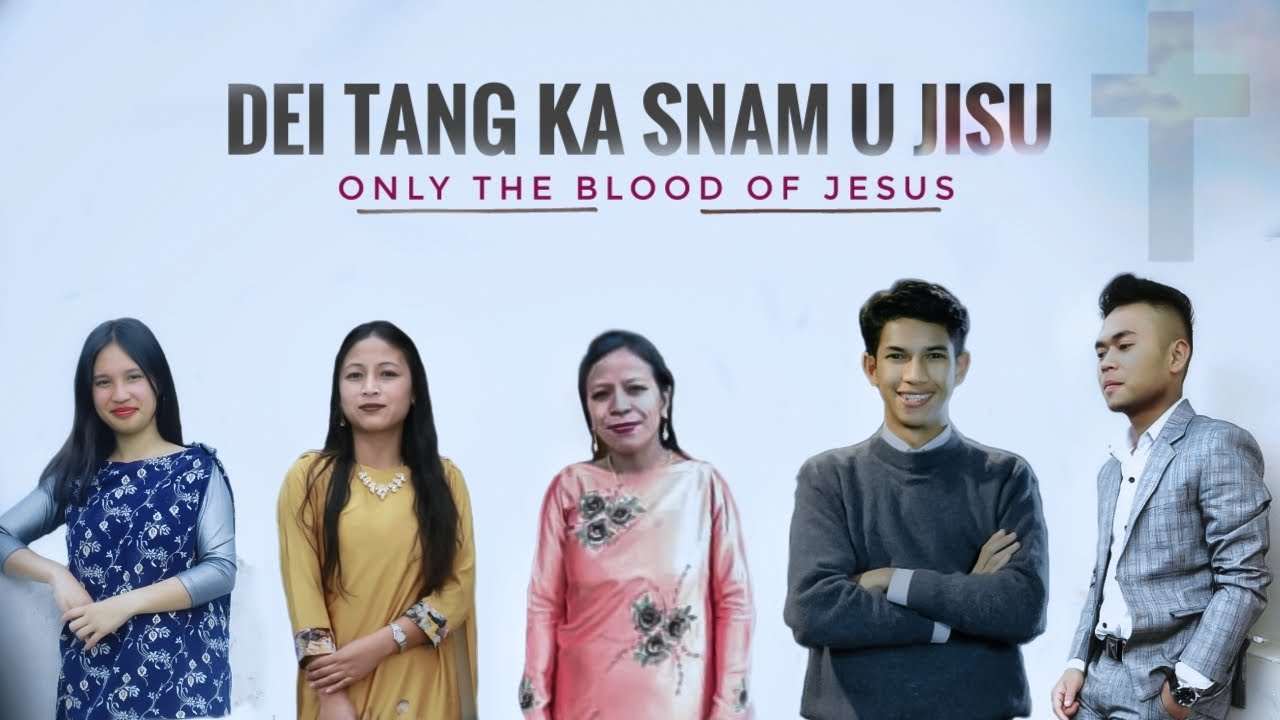 Dei Tang Ka Snam U JISU ( only the Blood of JESUS ) || Official Lyric Video
