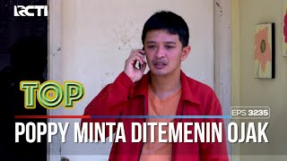 Ojak Sampe Diem Poppy Minta Ditemenin - TUKANG OJEK PENGKOLAN