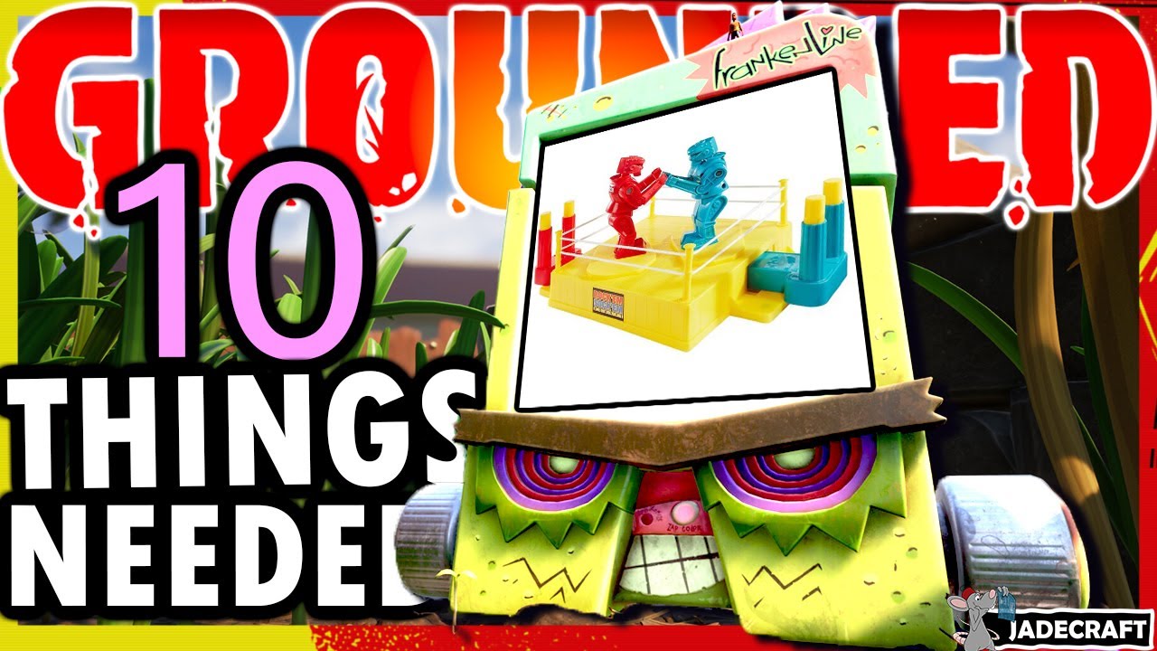 GROUNDED NEEDS THESE 10 THINGS! How To Make Grounded The Best Ever