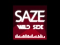 Saze  wild side buzz remix