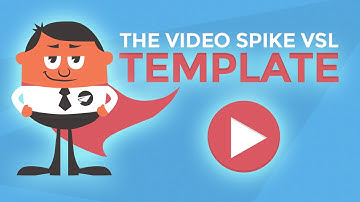 The Video Spike VSL Template