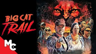 Big Cat Trail | Full Movie | Survival Thriller | Beau Yotty