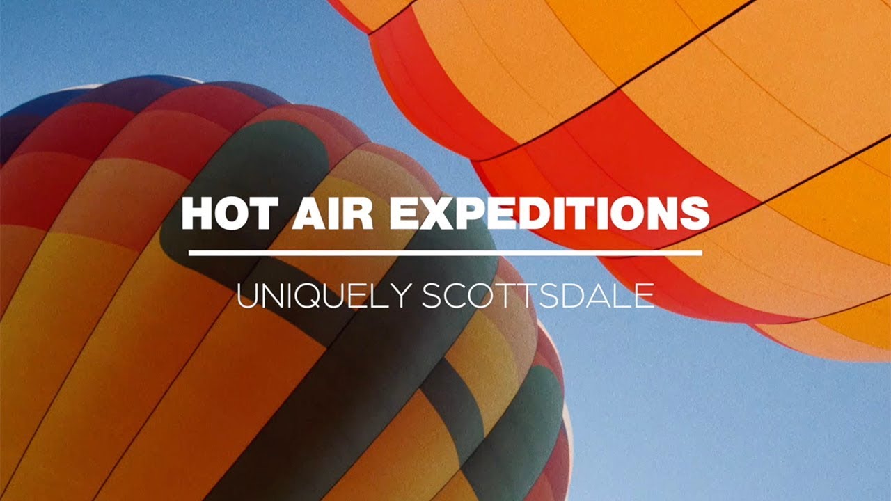 Hot Air Expeditions in Scottsdale, Arizona Uniquely Scottsdale YouTube