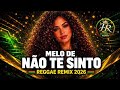 MELO DE NÃO TE SINTO - REGGAE REMIX 2026 | EXCLL @franciscoremixoficial