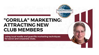 Gorilla Marketing: Attracting New Club Members 08032023