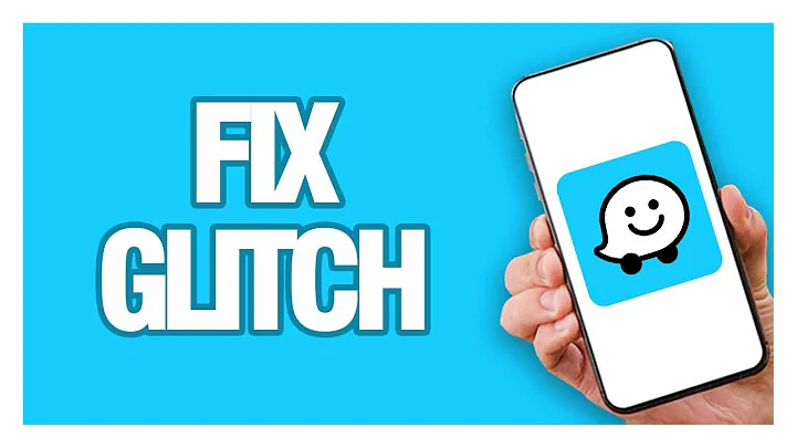 How To Fix And Solve Waze Glitch - Solution