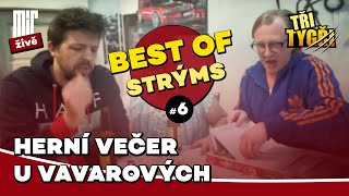 TŘI TYGŘI | Herní večer u Vavarových | Best of strýms #6