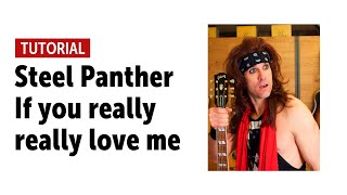 Steel Panther &quot;If you really really love me&quot; - Workshop with Satchel