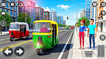Tuk Tuk Auto Rickshaw Game | New Auto Driving Simulator | Indian Rickshaw Game Android Gameplay 2025