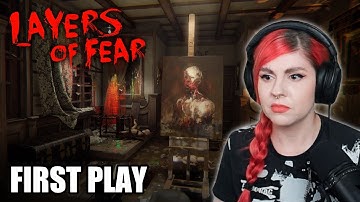 Layers of Fear First Playthrough 🎨
