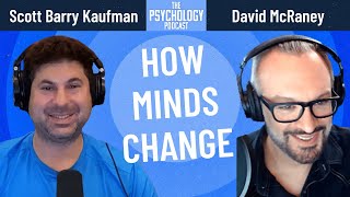 David McRaney || How Minds Change Wealth