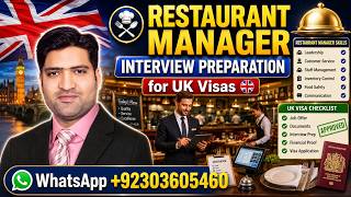 Let You Prepare for Restaurant Manager job interview for UK Skilled Worker Visa interview