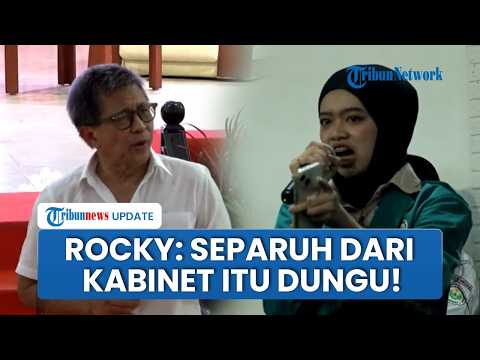 Rocky Gerung Tegaskan di Hadapan Mahasiswa, Separuh dari Kabinet Merah Putih Dungu