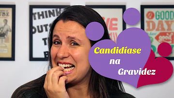 O que fazer para aliviar a candidíase na gravidez?