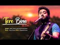 Arijit singh tere bina lyrics  1921  aakanksha sharma  zareen khan karan kundrra