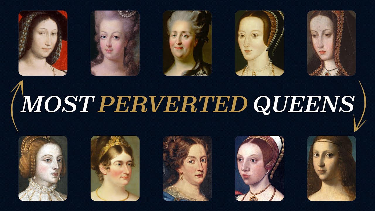 27 MOST PERVERTED Queens You’ve Never Heard Of | For Sleep