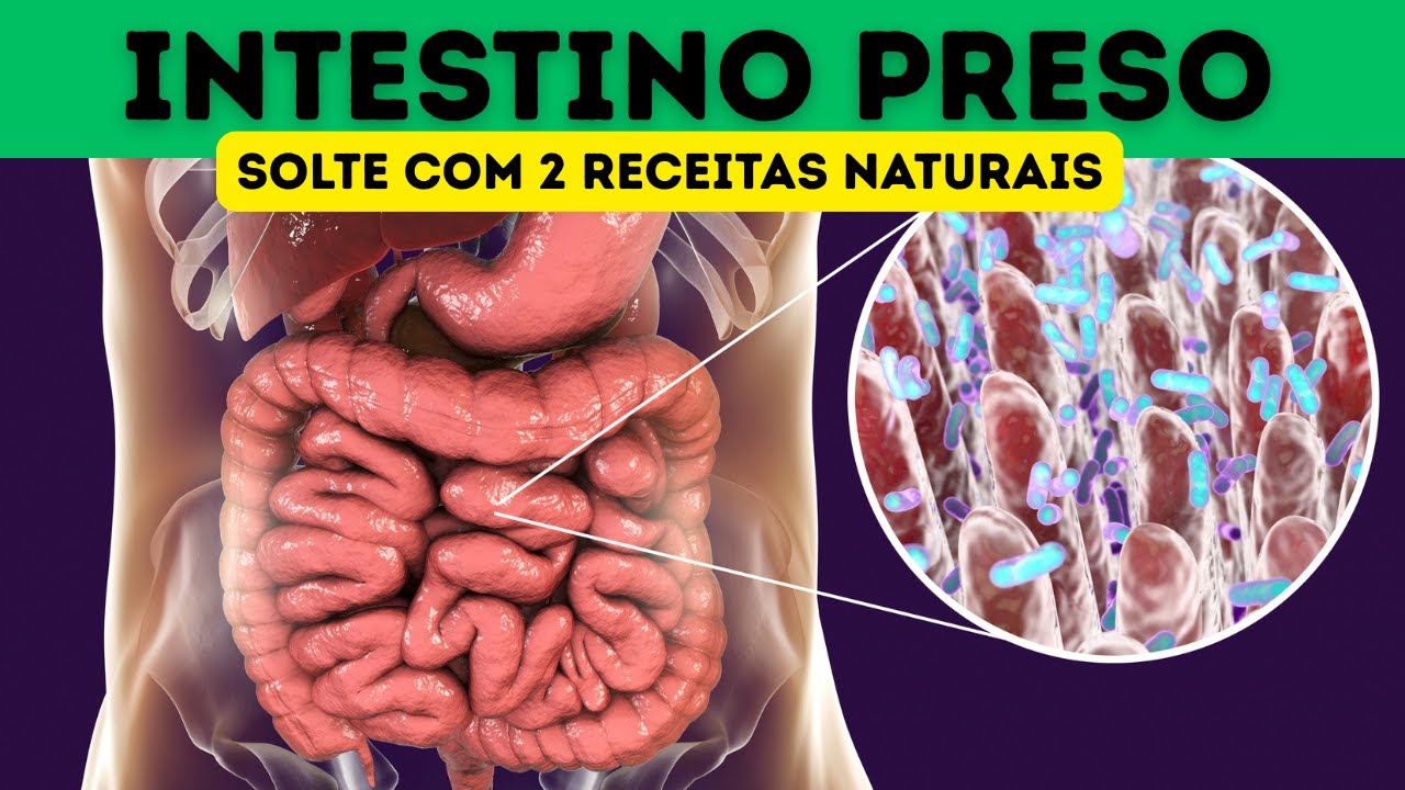 Como Soltar o Intestino Preso de Forma Natural: Dicas e Receitas Que ...