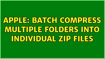 Apple: Batch compress multiple folders into individual zip files (2 Solutions!!)