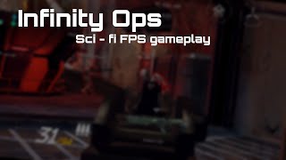 Infinity ops Sci-Fi FPS gameplay ||  Deathmatch