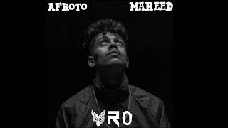 AFROTO - MAREED | عفروتو - مريض PROD BY VRO REMIX
