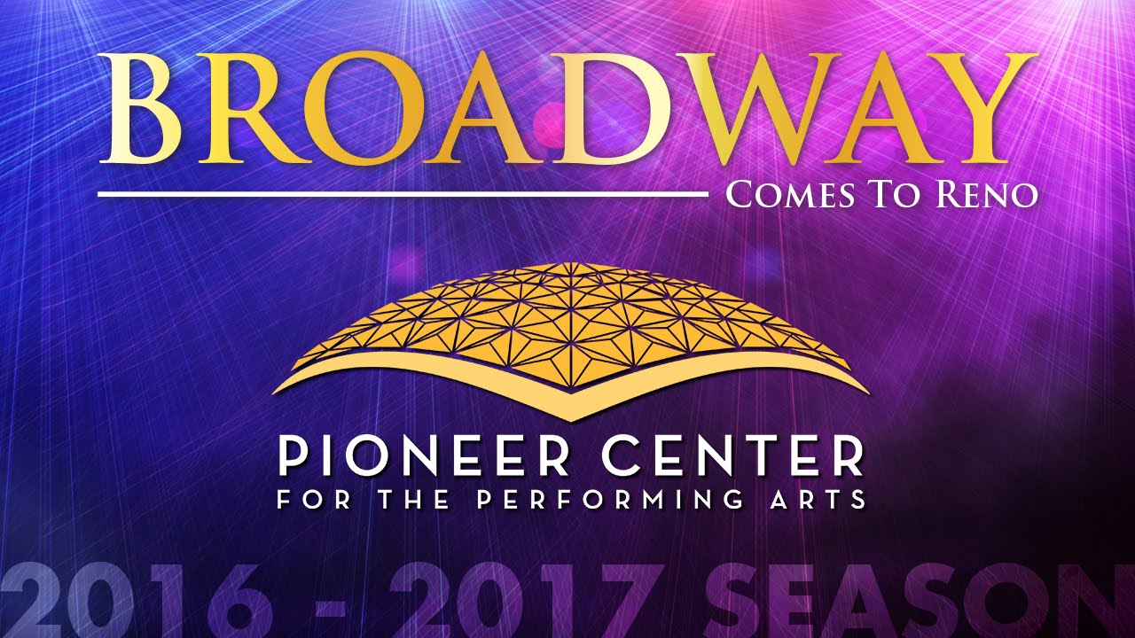 Broadway Comes to Reno! YouTube