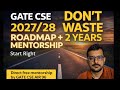 From AIR 96 – GATE CSE 2027/28 Real Strategy!