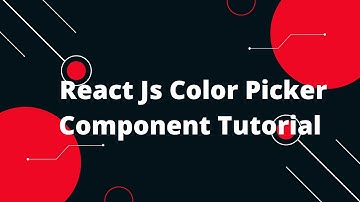How to Add Color Picker in ReactJS | React Tutorial