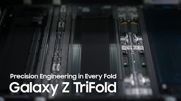Precision Engineering in Every Fold | Galaxy Z TriFold