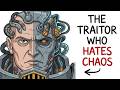 Perturabo Explained - The Traitor Who Hates Chaos | Warhammer 40k