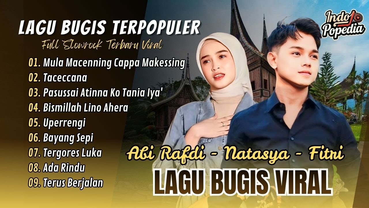 MULA MACENNING CAPPA' MAKESSING - Abi Rafdi | TACECCENA - Natasya | UPERRENGI | LAGU BUGIS VIRAL