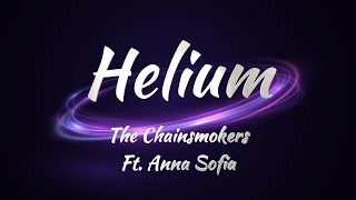 The Chainsmokers Ft Anna Sofia  Helium s