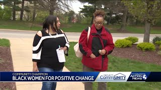 CommUNITY Champion: Black Women For Positive Change