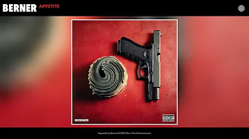 Berner - Appetite (Official Audio)