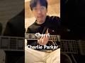 #guitar #jazz #jazzguitar #jazzstandard #charlieparker #ギター #ジャズ #ジャズギター #ジャズスタンダード #jazzblues