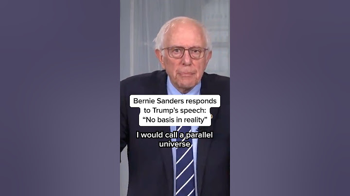Bernie Sanders responds to Trump's speech: 'No basis in reality'