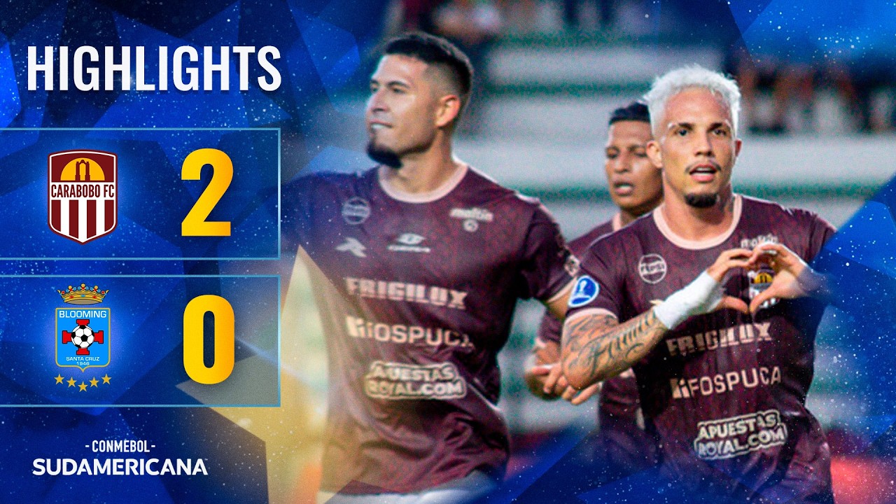 CARABOBO vs. BLOOMING | HIGHLIGHTS | CONMEBOL SUDAMERICANA 2026