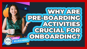 Why Are Pre-boarding Activities Crucial For Onboarding?