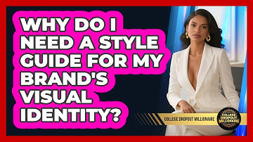 Why Do I Need A Style Guide For My Brand