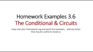 CWP 3.6 The Conditional & Circuits