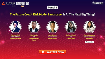 Panel 3 Discussion on The Future Credit Risk Model Landscape: Is AI The Next Big Thing? at #ICRMS