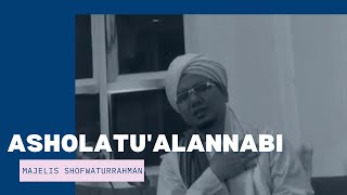 Download lagu Qosidah Asholatu'alannabi - Majelis Shofwaturrahman