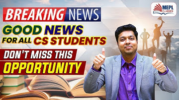 📣 BREAKING NEW - Good News For All CS Students | MEPL - Mohit Agarwal