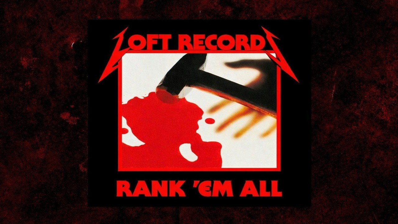 METALLICA - RANK 'EM ALL! - Loft Records 603