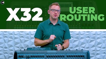X32 User Routing: How to Patch Inputs and Outputs Like a Pro